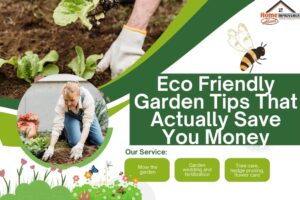 Eco Friendly Garden Tips That Actually Save You Money